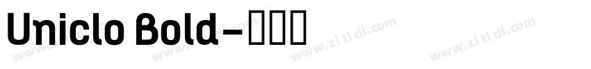 Uniclo Bold字体转换